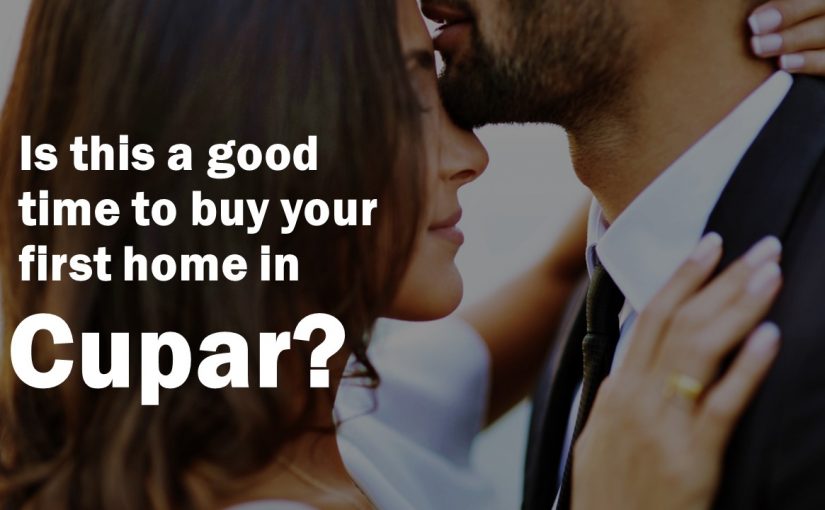 Is This a Good Time to Buy Your First Home in Cupar? (3 min read)